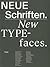 New Typefaces: Positions and Perspectives
