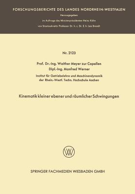 Kinematik kleiner ebener und räumlicher Schwingungen (Forschungsberichte des Landes Nordrhein-Westfalen) (German Edition)