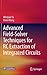 Advanced Field-Solver Techniques for RC Extraction of Integrated Circuits