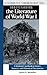Understanding the Literature of World War I: A Student Casebook to Issues, Sources, and Historical Documents (The Greenwood Press "Literature in Context" Series)