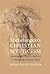 Michelangelo's Christian My...