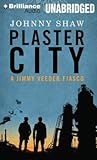 Plaster City by Johnny Shaw Plaster City by Johnny Shaw
