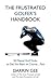 The Frustrated Golfer's Handbook by Darrin Gee