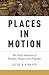 Places in Motion: The Fluid Identities of Temples, Images, and Pilgrims