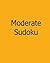 Moderate Sudoku: Level 2: L...