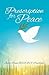 Prescription for Peace