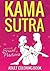 Kama Sutra Sexual Positions: Adult Coloring Book