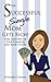 The Successful Single Mom Gets Rich!: Take Control of Your Finances and Your Future