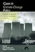 Cases in Climate Change Policy by Ragnar E. Lofsted