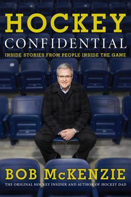 Hockey Confidential: Inside Stories from People Inside The Game (Hardcover)