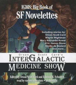 Intergalactic Medicine Show: Big Book of SF Novelettes