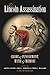 The Lincoln Assassination: Crime and Punishment Myth and MemoryA Lincoln Forum Book (The North's Civil War)