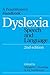 Dyslexia, Speech and Language: A Practitioner's Handbook