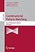Combinatorial Pattern Matching: 25th Annual Symposium, CPM 2014, Moscow, Russia, June 16-18, 2014. Proceedings (Theoretical Computer Science and General Issues)