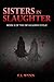 Sister In Slaughter