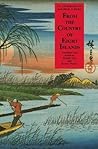 From the Country of Eight Islands by Hiroaki Sato
