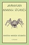 Jamaican Anansi Stories