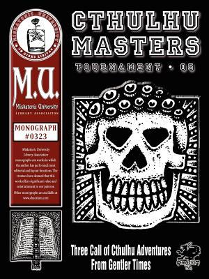 Cthulhu Master's Tournament 05 (Call of Cthulhu RPG)