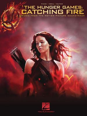 The Hunger Games: Catching Fire: Music from the Motion Picture Soundtrack - Piano, Vocal and Guitar Chords (Paperback)