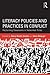 Literacy Policies and Practices in Conflict: Reclaiming Classrooms in Networked Times