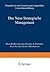 Das Neue Strategische Management: Perspektiven und Elemente einer zeitgemäßen Unternehmensführung (German Edition)