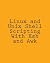 Linux and Unix Shell Scripting With Ksh and Awk: Advanced Scripts and Methods