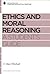 Ethics and Moral Reasoning:...