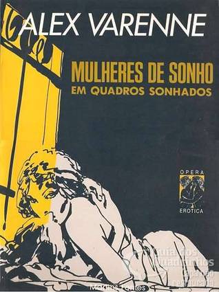 Mulheres de sonho em quadros sonhados