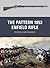 The Pattern 1853 Enfield Rifle by Peter Smithurst