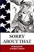 Sorry About That: A Story from a Soldier's Heart