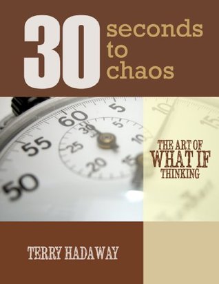 30 Seconds to Chaos (Kindle Edition)