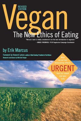 Vegan: The New Ethics of Eating (Paperback)