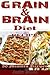 Grain & Brain Diet Recipes:...