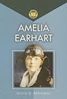 Amelia Earhart by Gloria D. Miklowitz