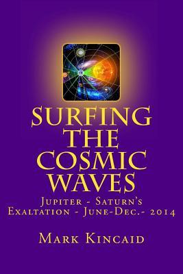 The 2014 Astrology 6-Months Transits Calendar Part 2: June 15 December 31st: Jupiter - Saturn's Exaltation - That Is Coming!