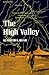The High Valley by Kenneth E. Read