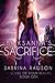 Briksanna's Sacrifice: A No...