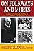 On Folkways and Mores: William Graham Sumner Then and Now (Law and Society)
