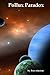 Pollux Paradox: History of the Future