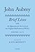 John Aubrey: Brief Lives wi...