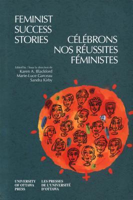 Feminist Success Stories - C(r)L(r)Brons Nos R(r)Ussites F(r)Ministes