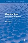 Mourning Dress: A...