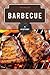 Barbecue: A History (The Me...