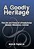 A Goodly Heritage by Arch B Taylor Jr