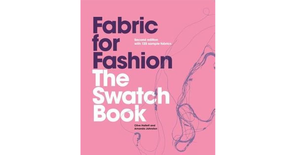 Fabric for Fashion The Swatch Book by Clive Hallett