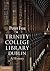 Trinity College Library Dublin: A History
