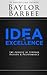 Idea of Excellence: The Pur...