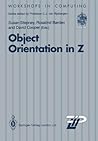 Object Orientation in Z (Workshops in Computing)