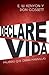 Declare vida: Palabras que obran maravillas (Spanish Edition)