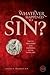 Whatever Happened to Sin?: Virtue, Friendship and Happiness in the Moral Life